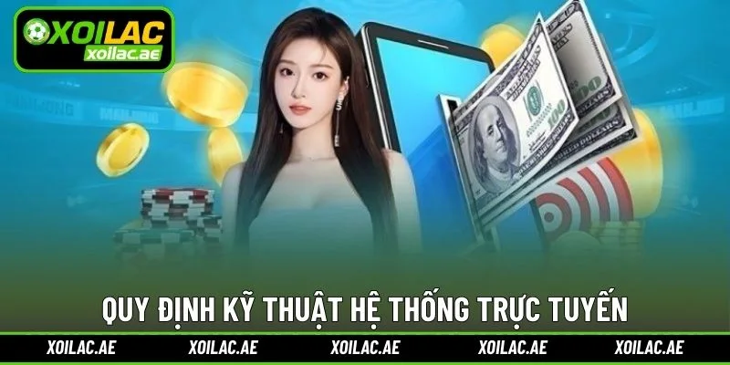 Quy định kỹ thuật hệ thống trực tuyến