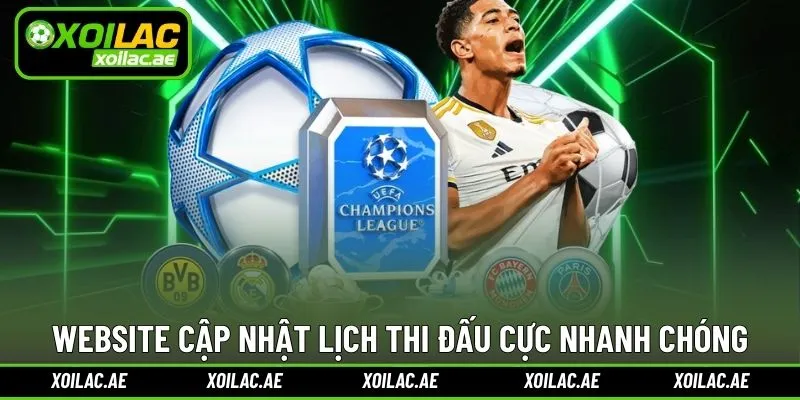 Website cập nhật lịch thi đấu cực nhanh chóng